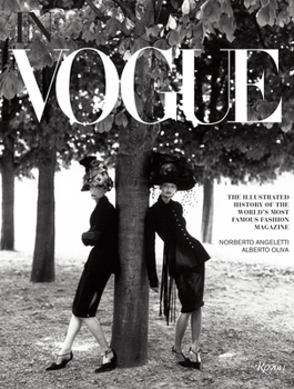 Hardcover In Vogue: An Illustrated History of the World's Most Famous Fashion Magazine Book