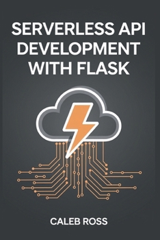 Serverless API Development with Flask