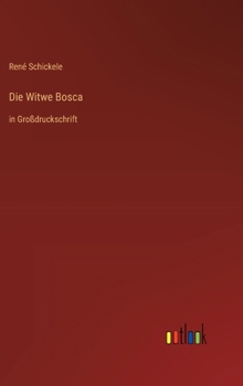 Hardcover Die Witwe Bosca: in Großdruckschrift [German] Book