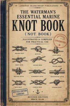 Paperback The Waterman's Essential Marine Knot Book: A Practical Reference (Use With Care) Book