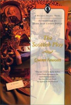 The Scottish Ploy - Book #4 of the Mycroft Holmes