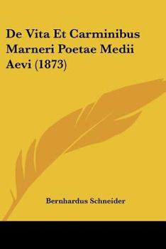 Paperback De Vita Et Carminibus Marneri Poetae Medii Aevi (1873) [Latin] Book