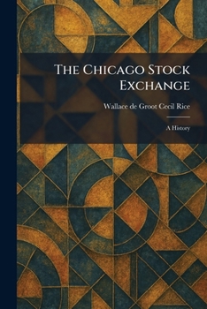 The Chicago Stock Exchange: A History