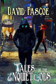 Paperback Tales of the Unquiet Gods: A Collection Book