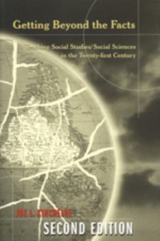 Paperback Getting Beyond the Facts: Teaching Social Studies/Social Sciences in the Twenty-First Century Book