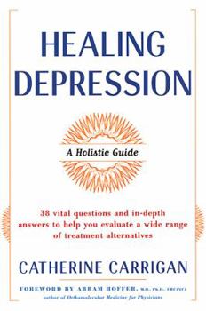 Paperback Healing Depression: A Holistic Guide Book