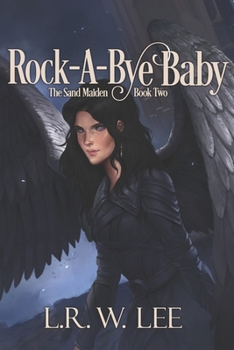 Paperback Rock-A-Bye Baby: New Adult Epic Fantasy Paranormal Romance with Young Adult Appeal Book