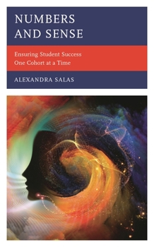 Paperback Numbers and Sense: Ensuring Student Success One Cohort at a Time Book