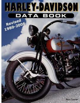 Paperback Harley-Davidson Data Book Revised 1980-2006 Book