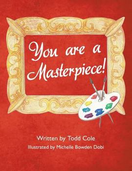 Paperback You are a Masterpiece! Book