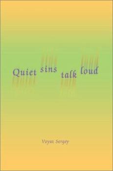 Paperback Quiet sins talk loud Book