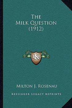 Paperback The Milk Question (1912) Book