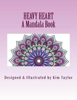 Paperback Heavy Heart Book: A Mandala Book