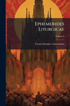 Paperback Ephemerides Liturgicae; Volume 8 [Italian] Book