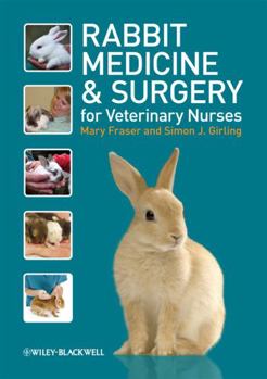 Paperback Rabbit Medicine and Surgery for Veterinary Nurses Book