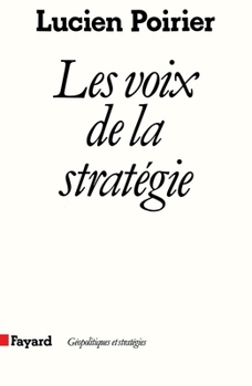Paperback Les Voix de la stratégie [French] Book