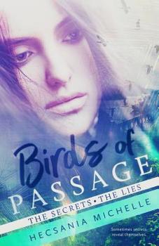 Paperback Birds of Passage: The Secrets - The Lies Book