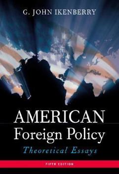 Paperback American Foreign Policy: Theoretical Essays (5th Edition) Book