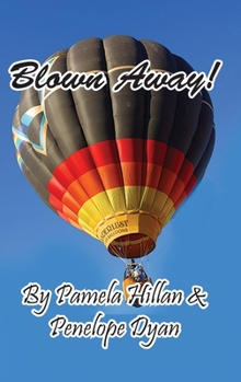Hardcover Blown Away! Book