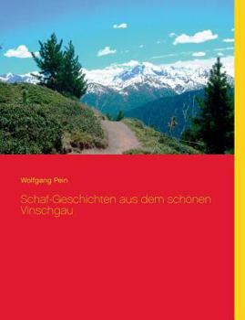 Paperback Schaf-Geschichten aus dem schönen Vinschgau [German] Book