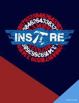 Paperback Inspire Graph Journal: Math Journal Quad Ruled 5x5 Graph Paper 100 Pages Notebook for Teachers and Students Book