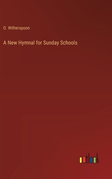 A New Hymnal for Sunday Schools