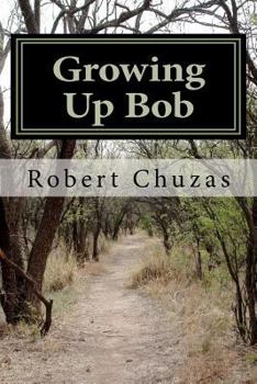 Paperback Growing Up Bob Book