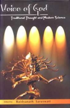 Hardcover Voice of God: Traditional Thought and Modern Science Book