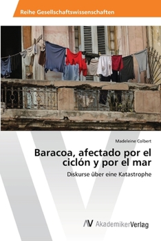 Paperback Baracoa, afectado por el ciclón y por el mar [German] Book
