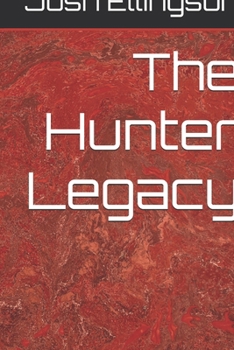 Hardcover The Hunter Legacy Book