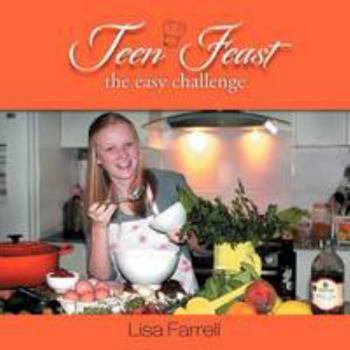 Paperback Teen Feast, The Easy Challenge: The Easy Challenge Book