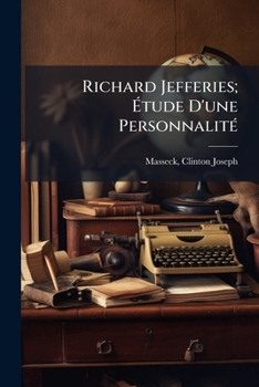 Paperback Richard Jefferies; Étude D'une Personnalité [French] Book
