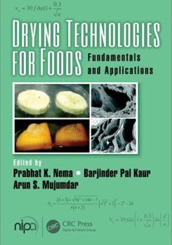 Hardcover Drying Technologies for Foods: Fundamentals and Applications Book