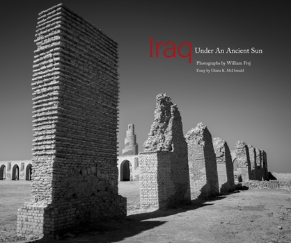 Hardcover Iraq: Under an Ancient Sun Book