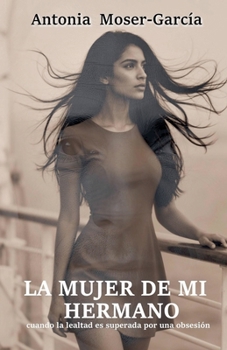 Paperback La mujer de mi hermano [Spanish] Book
