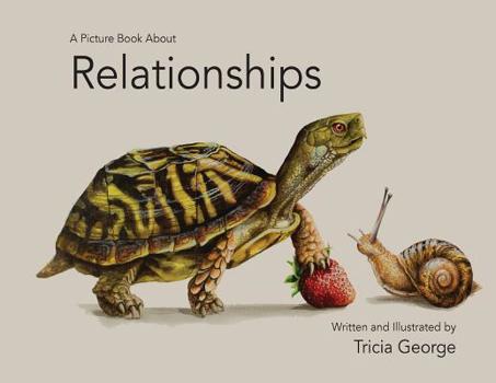 Paperback A Picture Book About Relationships Book