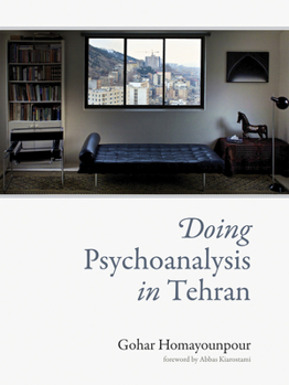 Hardcover Doing Psychoanalysis in Tehran Book