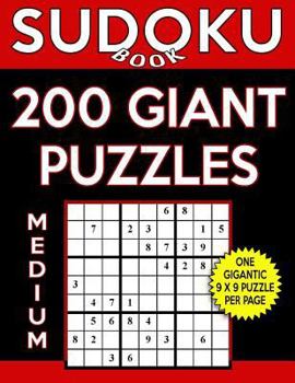 Paperback Sudoku Book 200 Medium Giant Puzzles: Sudoku Puzzle Book With One Gigantic Puzzle Per Page, One Level of Difficulty Book