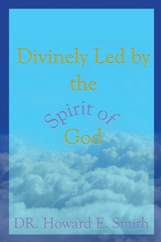 Paperback Divinely Led by the Spirit of God Book