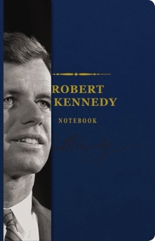 Leather Bound The Robert F. Kennedy Signature Notebook: An Inspiring Notebook for Curious Minds Book