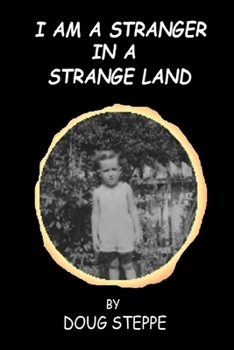 Paperback I Am a Stranger in a Strange Land Book