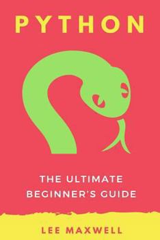 Paperback Python: The Ultimate Beginner's Guide Book