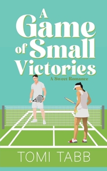 Paperback A Game of Small Victories: A Sweet Sports Romance Book