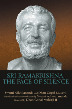 Paperback Sri Ramakrishna, the Face of Silence Book