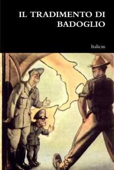 Paperback Il Tradimento Di Badoglio [Italian] Book