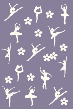 Dancer Journal: Dancer Gifts For Women And Girls Notebook For Dancers