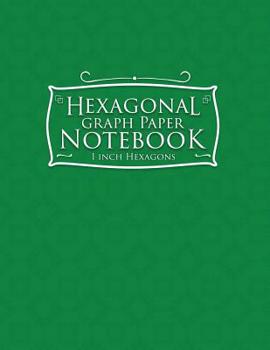 Hexagonal Graph Paper Notebook: 1 Inch Hexagons: Organic Chemistry Notebook Paper & for Creative Crafts, Quilting, Design, Drawing - Gray Cover