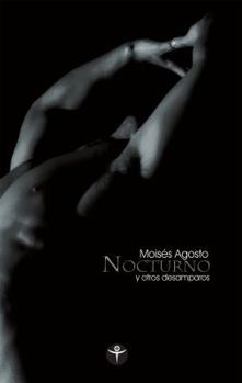 Paperback Nocturno Y Otros Desamparos / Night and other Distresses (Spanish Edition) [Spanish] Book