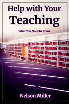 Paperback Help with Your Teaching: What You Need to Know Book
