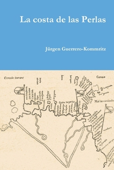 Paperback La costa de las Perlas [Spanish] Book